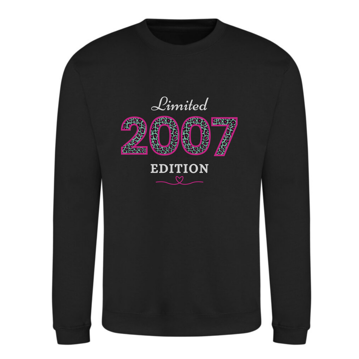 2007 Limited Addition - 18th Birthday Gift Sweatshirt