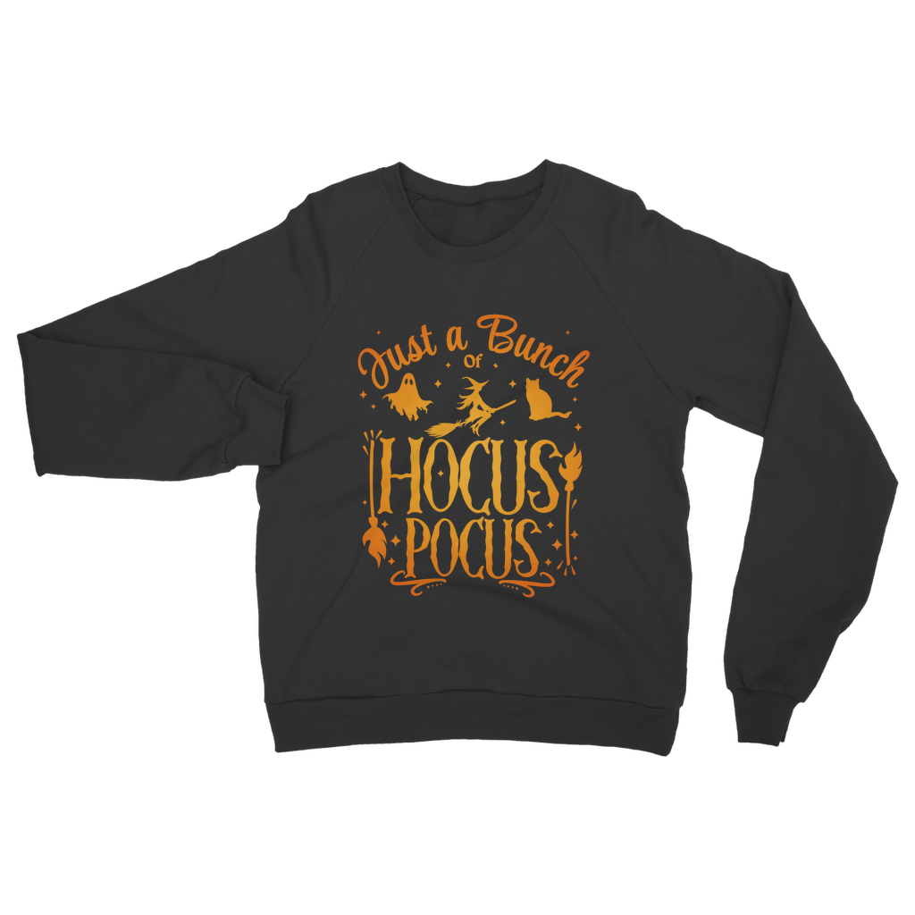 Just a Bunch of Hocus Pocus Adults Sweatshirt
