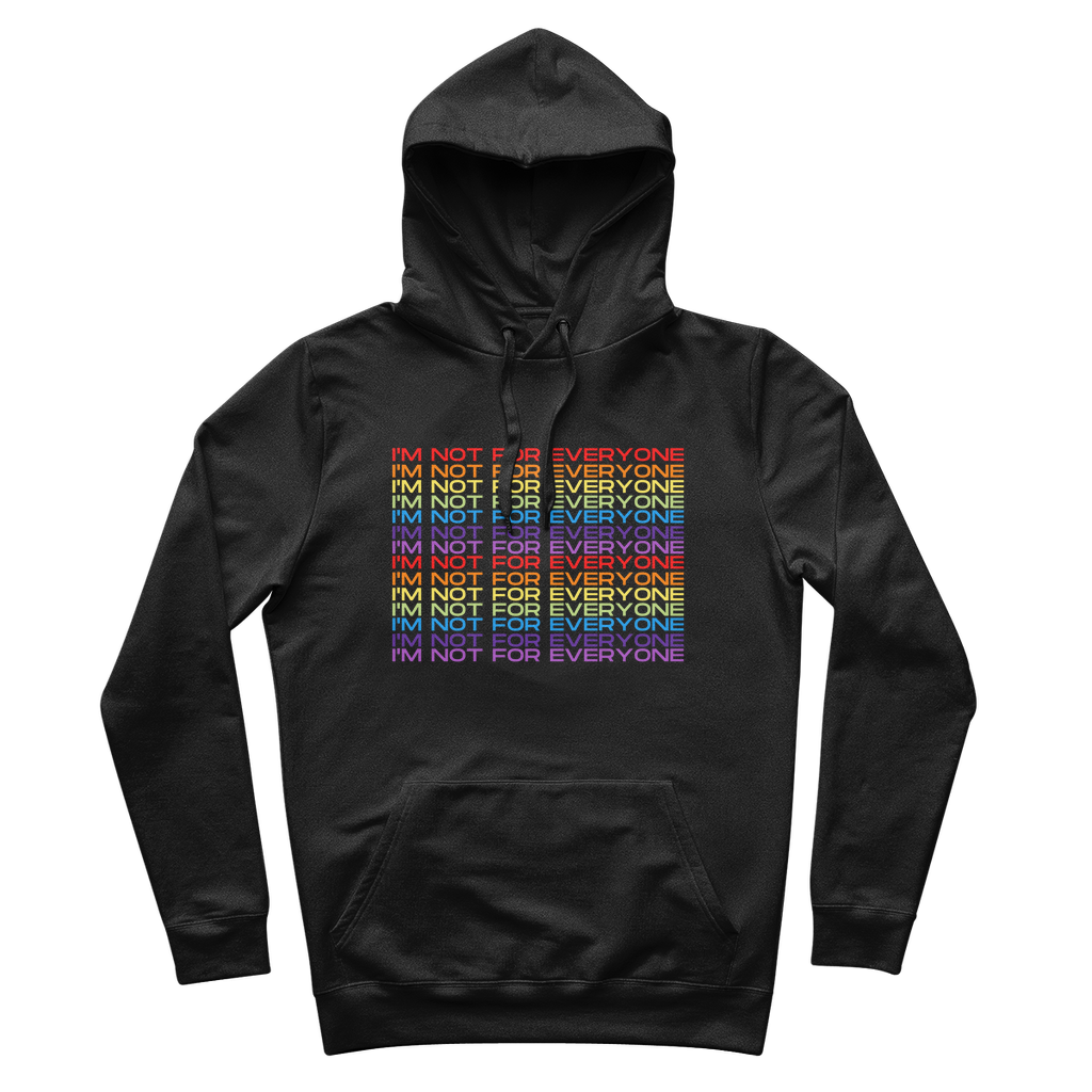I'm Not For Everyone - Women's Organic Cotton Hoodie