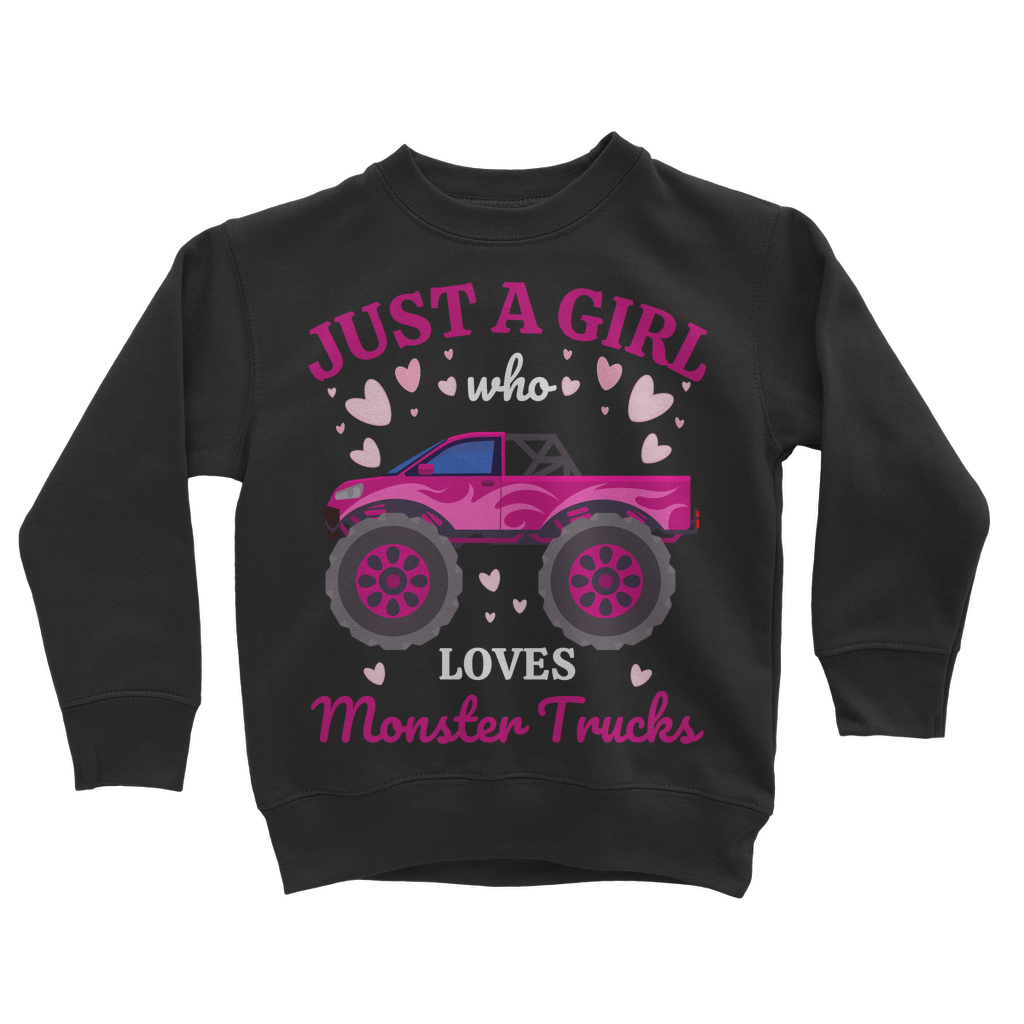 Just a Girl who loves Monster Trucks - Kids Sweatshirt
