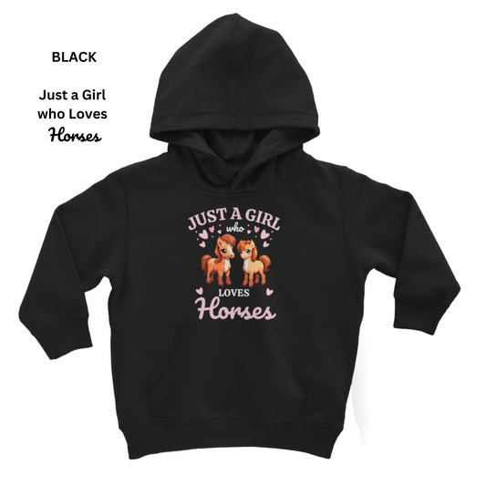Just a Girl who loves Ponies/Horses - Girls Hoodie