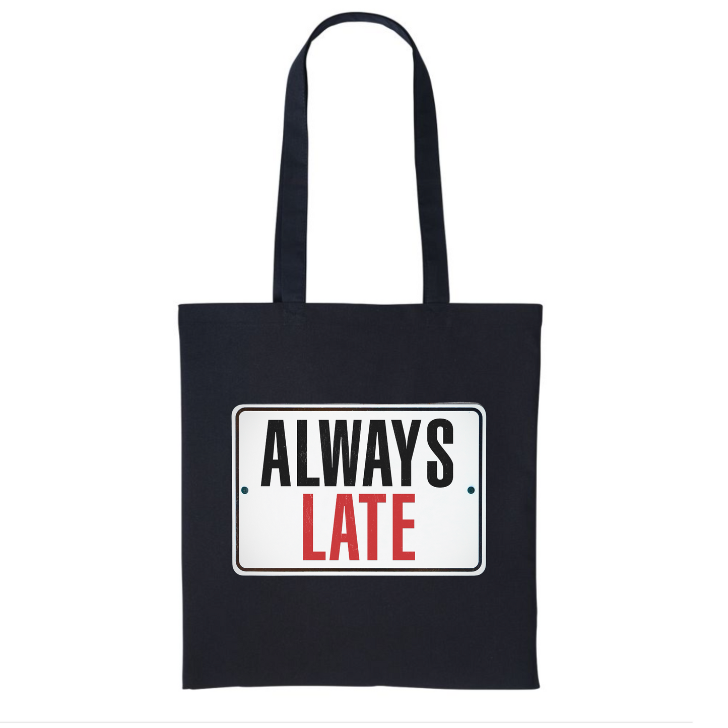 'Always Late' Cotton Tote Bag