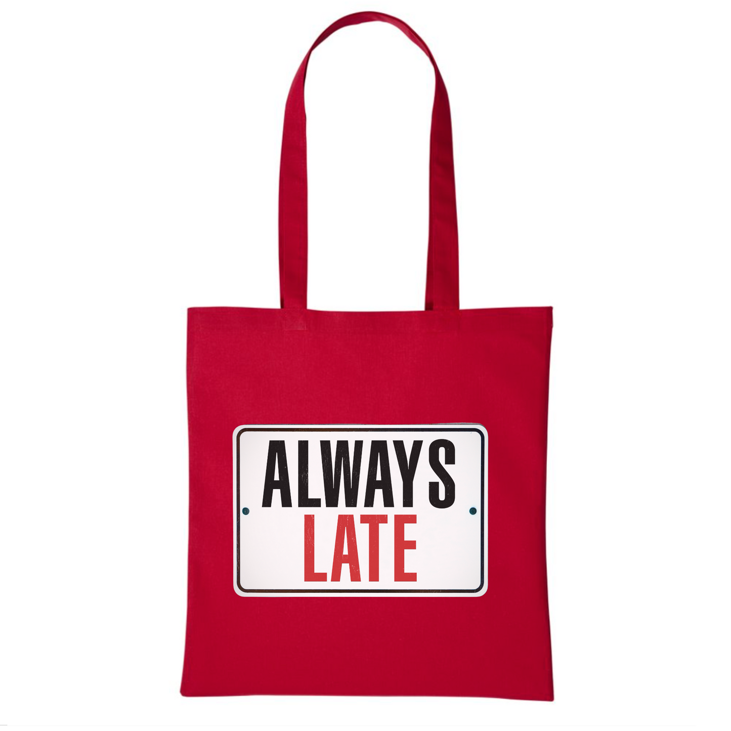 'Always Late' Cotton Tote Bag