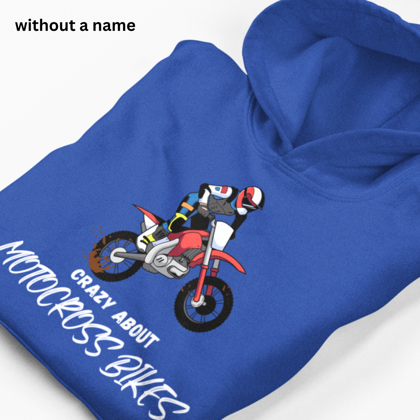 Blue hoodie with a graphic of a motocross rider and bike, and text 'Crazy About Motocross Bikes' on a white background.
