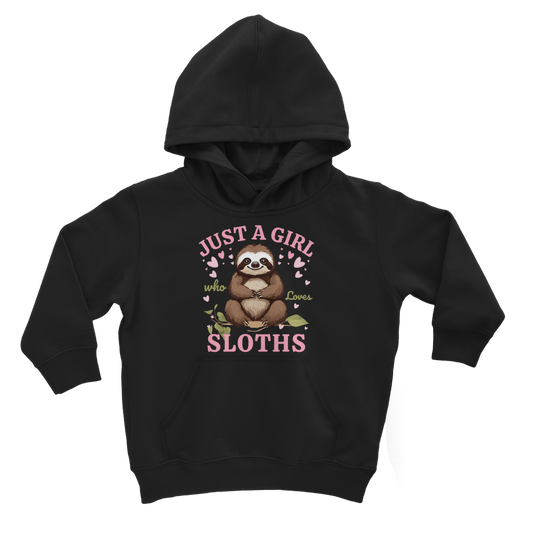 "Just a Girl Who Loves Sloths" Kids Hoodie - Pullover (3-13 Yrs)