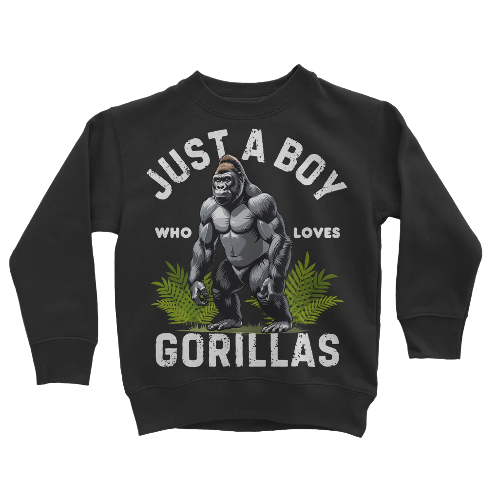 Just a Boy who loves Gorillas Sweatshirt