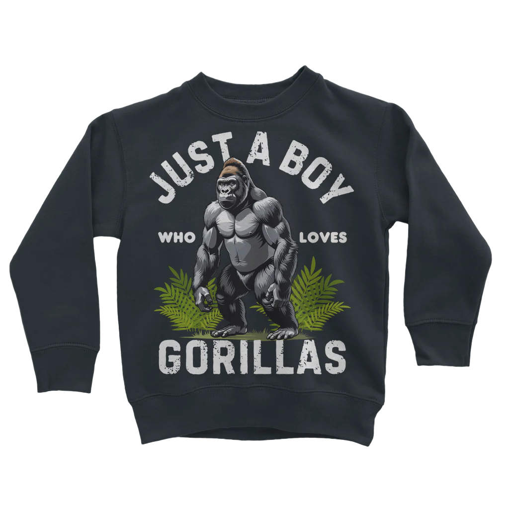 Just a Boy who loves Gorillas Sweatshirt