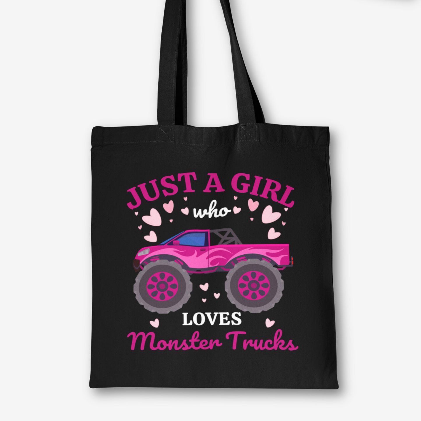 "Just a Girl who loves Monster Trucks" Cotton Tote Bag