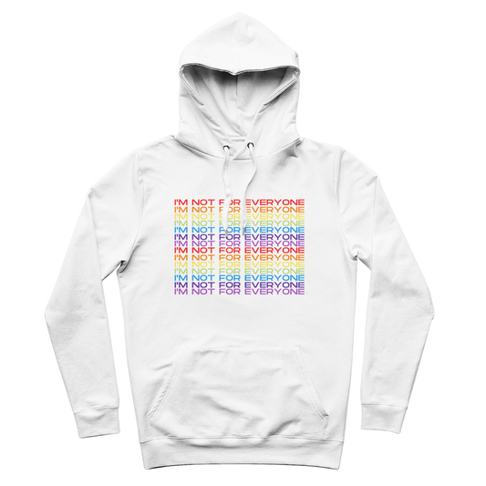 I'm Not For Everyone - Women's Organic Cotton Hoodie