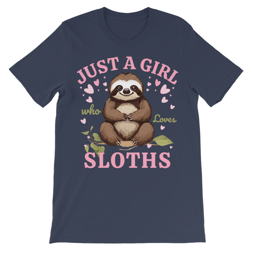 Just a Girl who loves Sloths - Kids Cotton T-shirt | 3 - 13 years