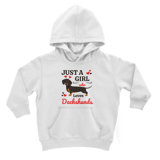 Just a Girl who loves Dachshunds - Girls Pullover Hoodie