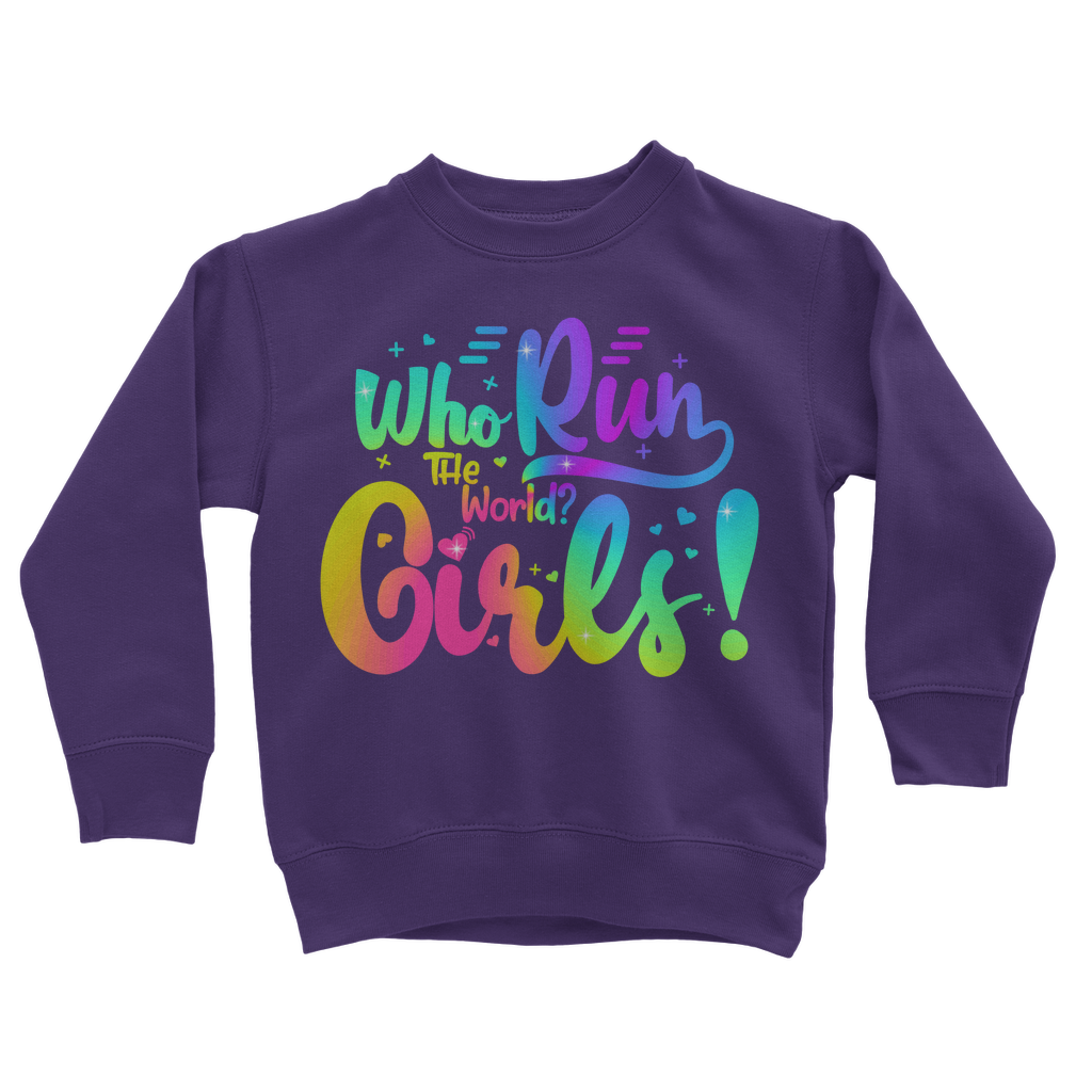 Who Run the World... Girls! - Kids Pullover Sweatshirt