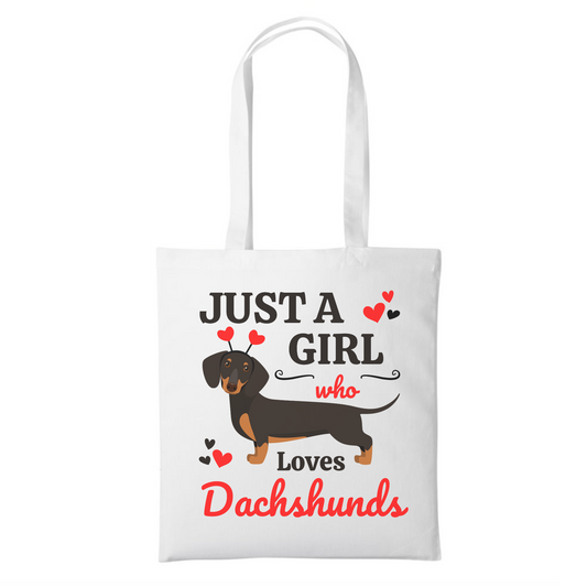 Just a Girl who loves Dachshunds - Cotton Tote Bag
