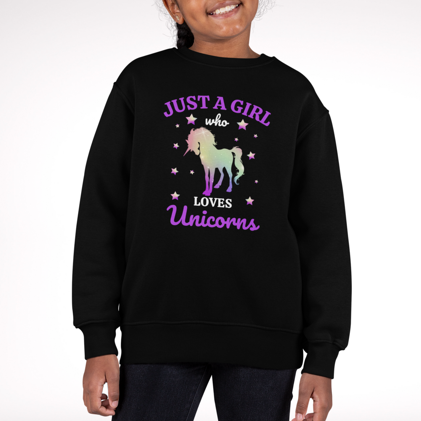 Just a Girl who Loves Unicorns - Girls Sweatshirt | 3 - 13 years