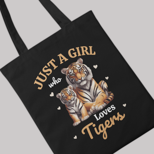 Just a Girl who loves Tigers cotton tote bag
