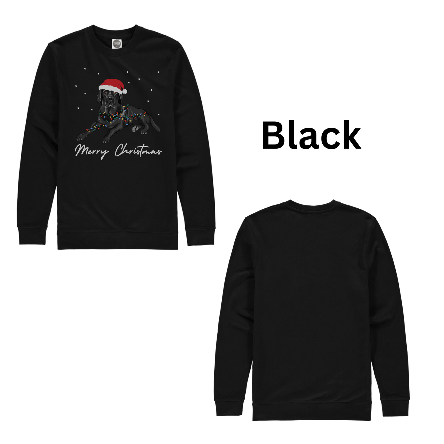 Black crewneck sweatshirt shown from the front and back on a white background. The front features a graphic of a black Labrador wearing a red Santa hat with colourful lights, and the text 'Merry Christmas' in white script.