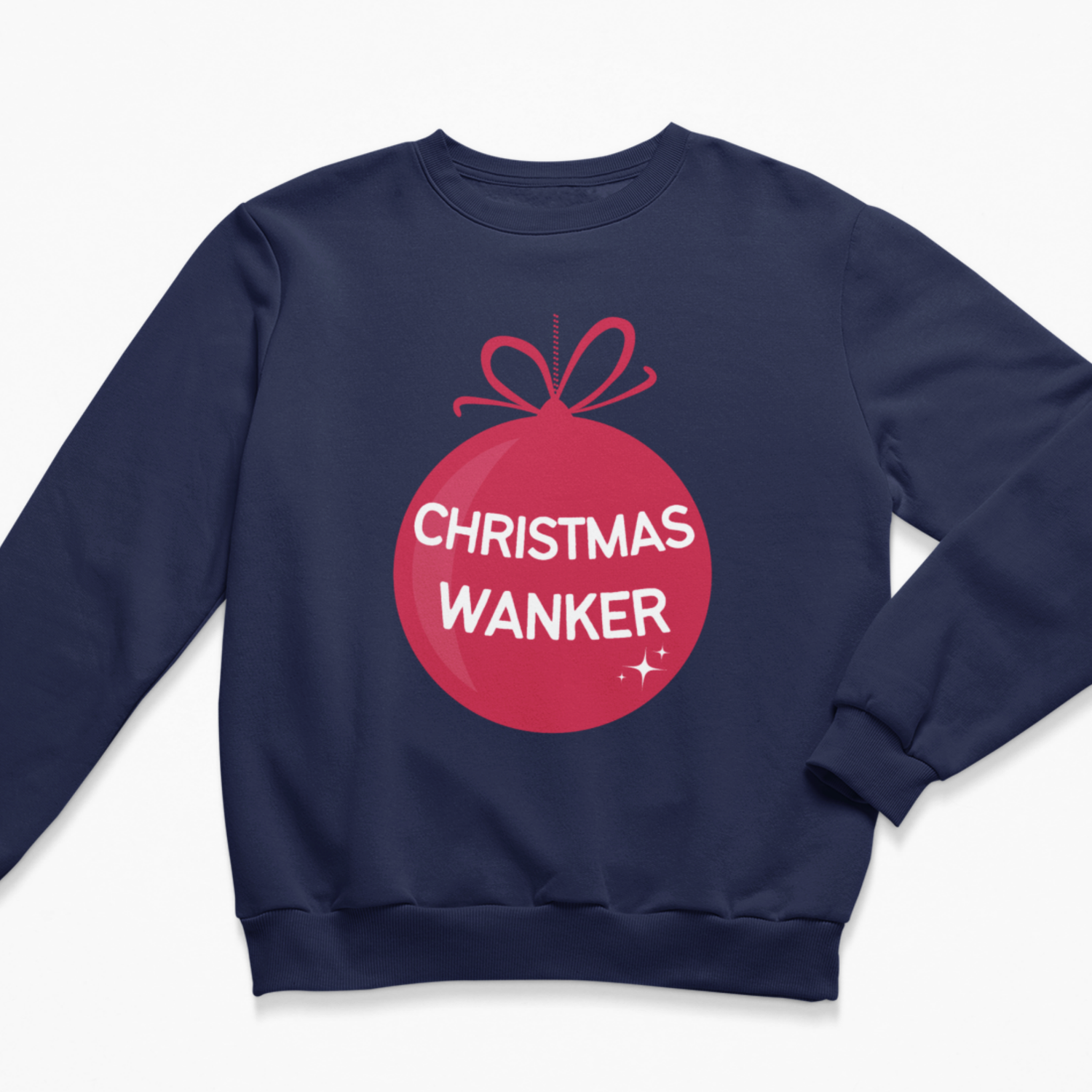Navy adult sweatshirt featuring a red Christmas bauble and Christmas Wanker slogan.
