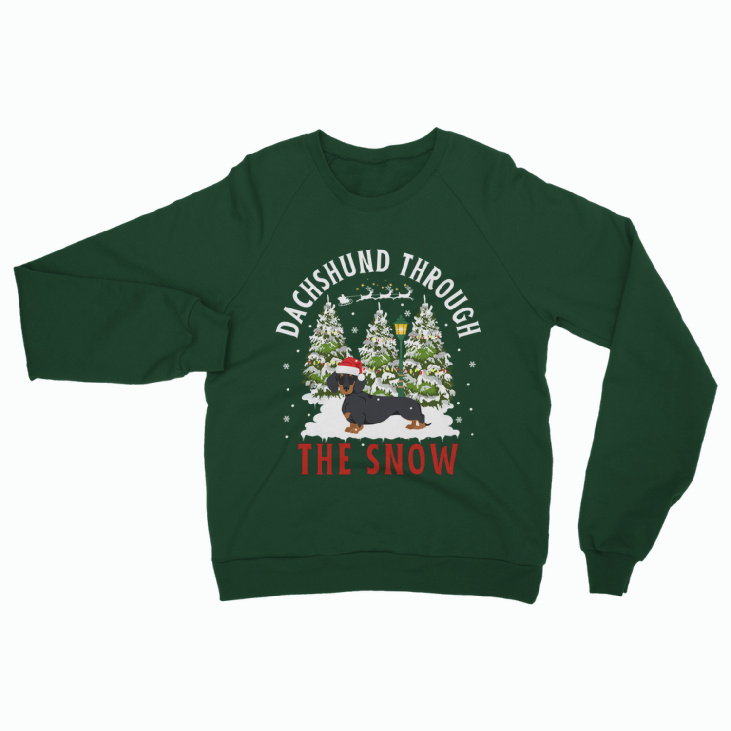 A dark green crewneck sweatshirt featuring a festive graphic of a dachshund in a snow hat among Christmas trees, with the text 'DACHSHUND THROUGH THE SNOW'.
