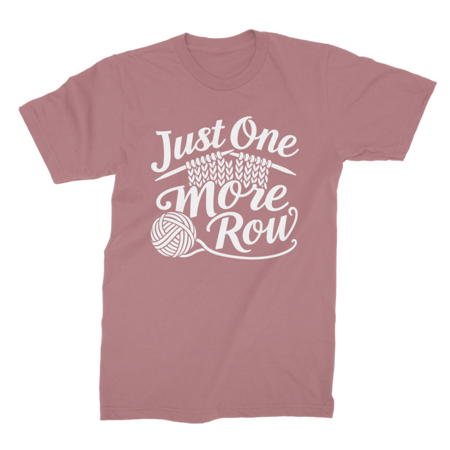 Dusty mauve t-shirt featuring a white graphic design with a ball of wool and the phrase "Just One More Row".