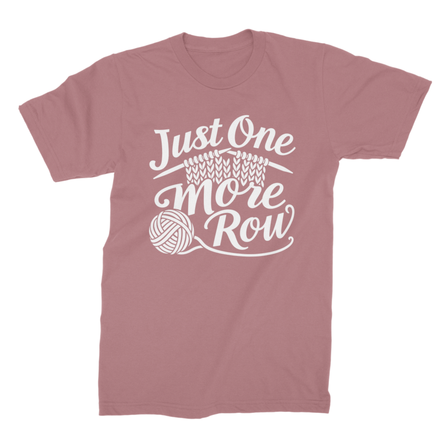 Dusty mauve t-shirt featuring a white graphic design with a ball of wool and the phrase "Just One More Row".