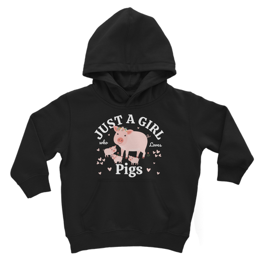 Just a Girl Who Loves Pigs - Girls Pig Hoodie | 3 - 13 years