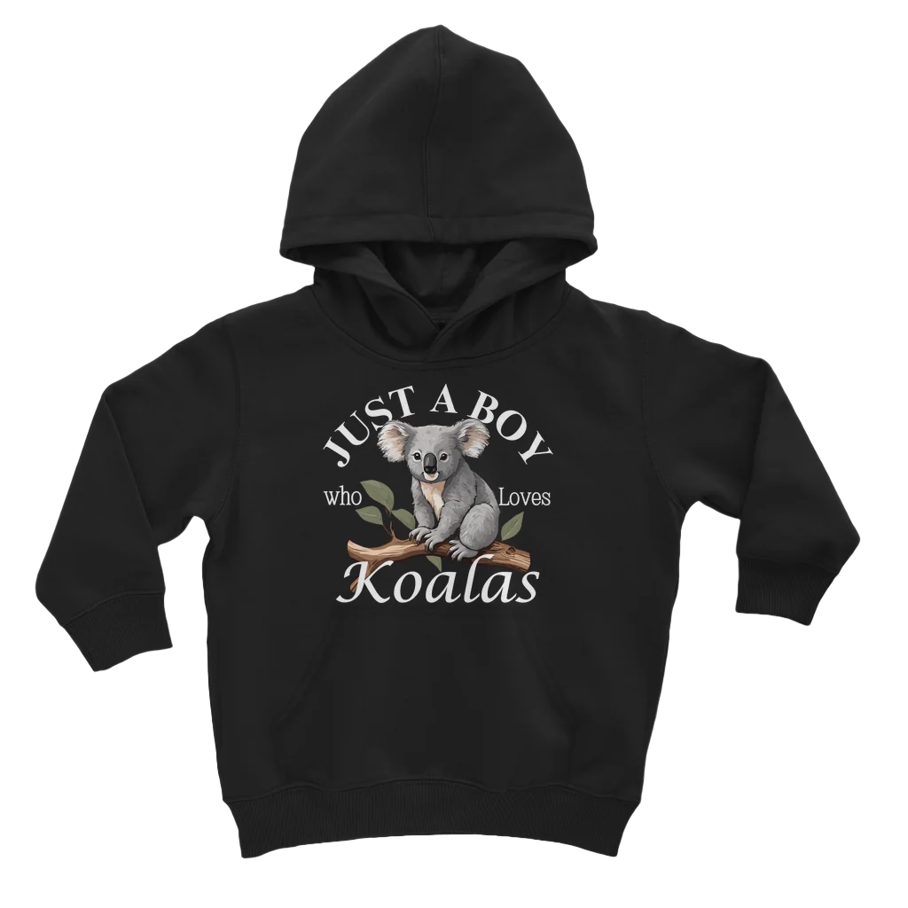 Just A Boy Who Loves Koalas Pullover Hoodie | 3 - 13 years