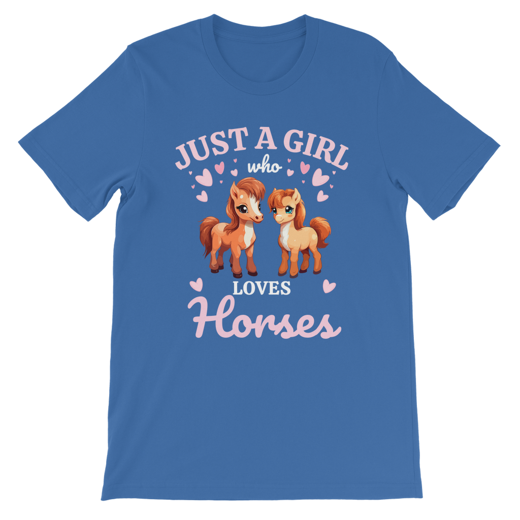 Just a Girl Who Loves Ponies/Horses T-shirt | 3 - 13 years