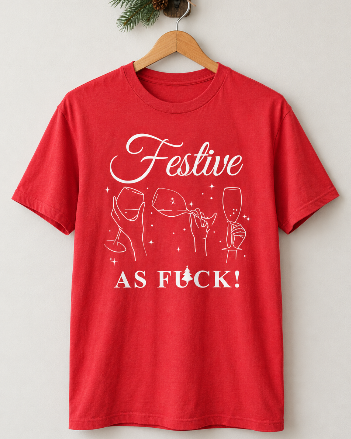 Festive As F**k T-Shirt | Funny Adult Christmas Tee (S–4XL)