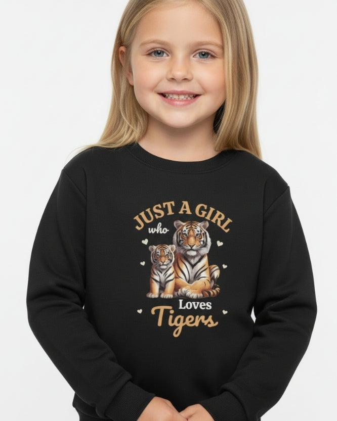 Girls tiger sweatshirt black “Just a Girl Who Loves Tigers” design, kids wildlife jumper for girls gift ages 3-13