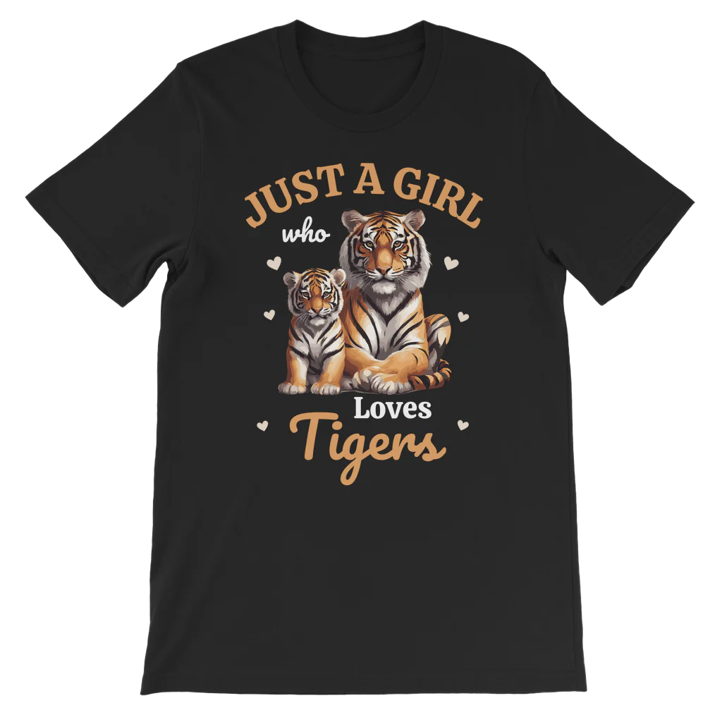 "Just a Girl who loves Tigers" Cotton T-shirt