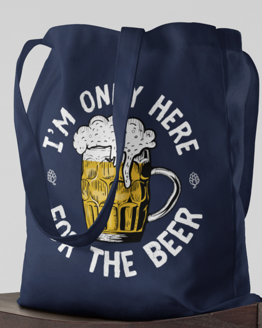 I'm Only Here For The Beer navy cotton tote bag with beer mug graphic