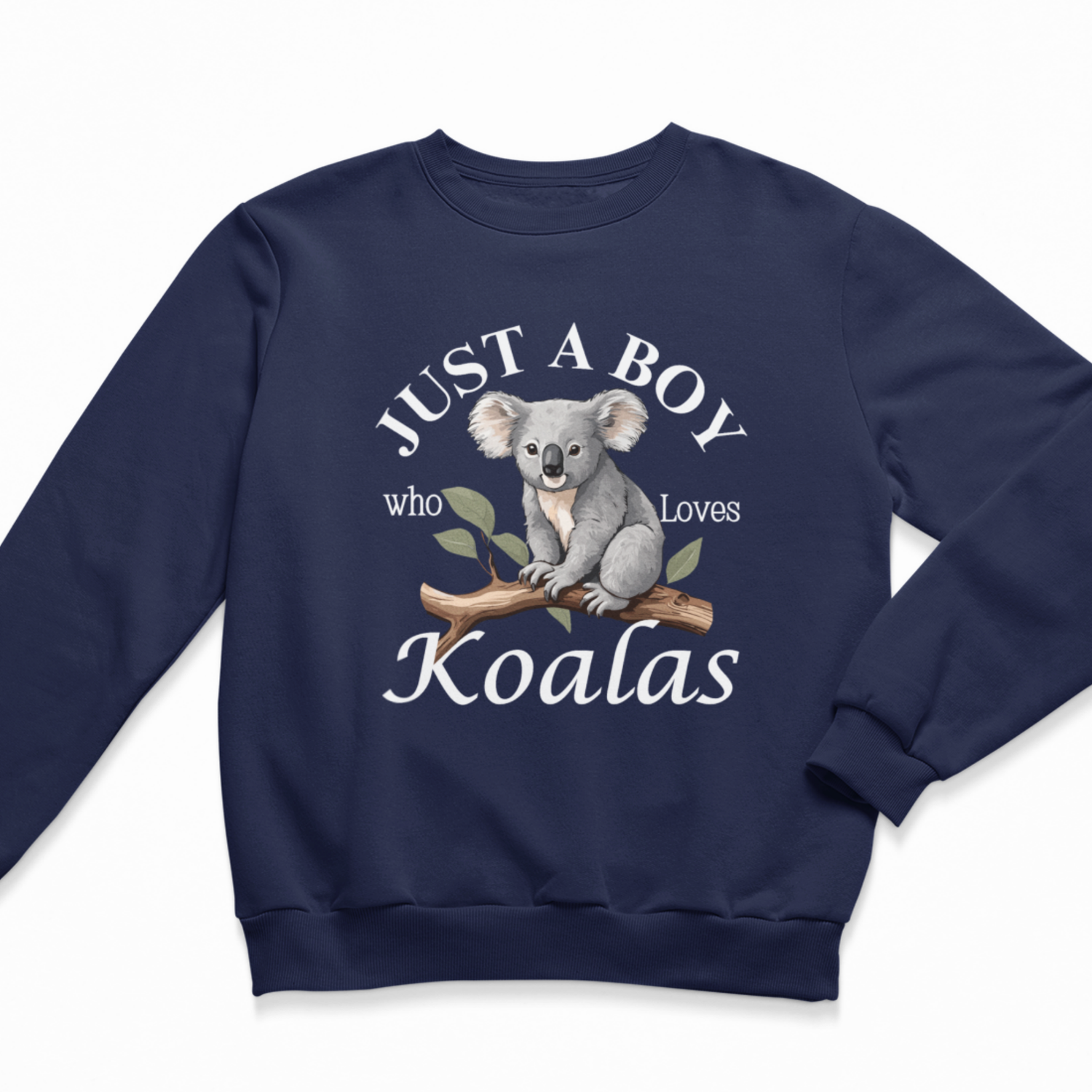 Boys navy sweatshirt featuring a printed design of a cute koala sitting on a brown tree branch with green leaves, surrounded by the words “Just A Boy Who Loves Koalas” in white text.