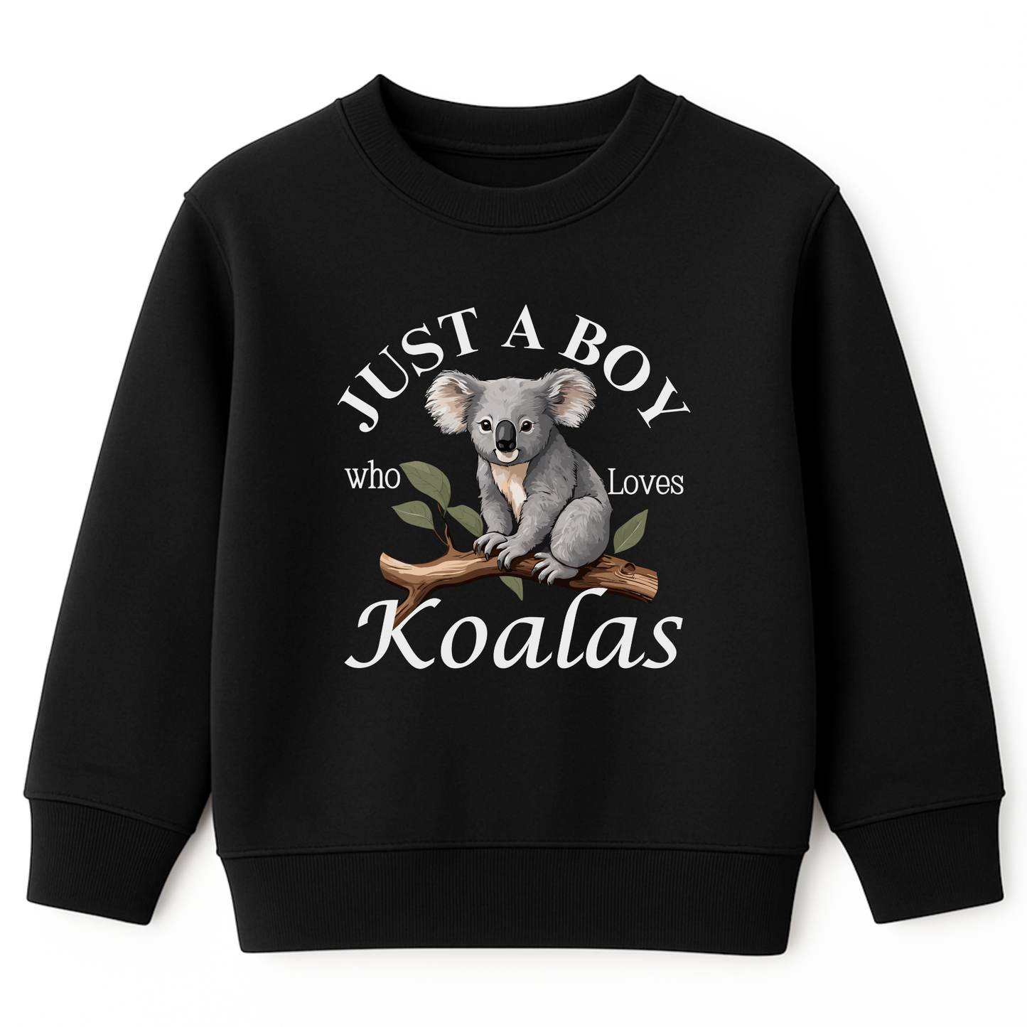 Boys black sweatshirt featuring a printed design of a cute koala sitting on a brown tree branch with green leaves, surrounded by the words “Just A Boy Who Loves Koalas” in white text.