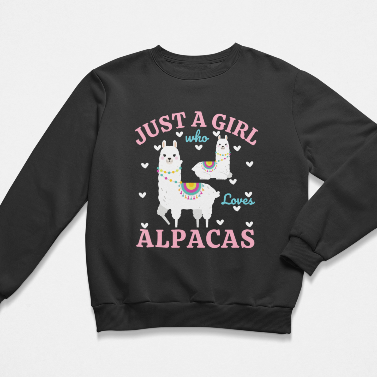 Kids Just A Girl Who Loves Alpacas black sweatshirt flat lay with front graphic print