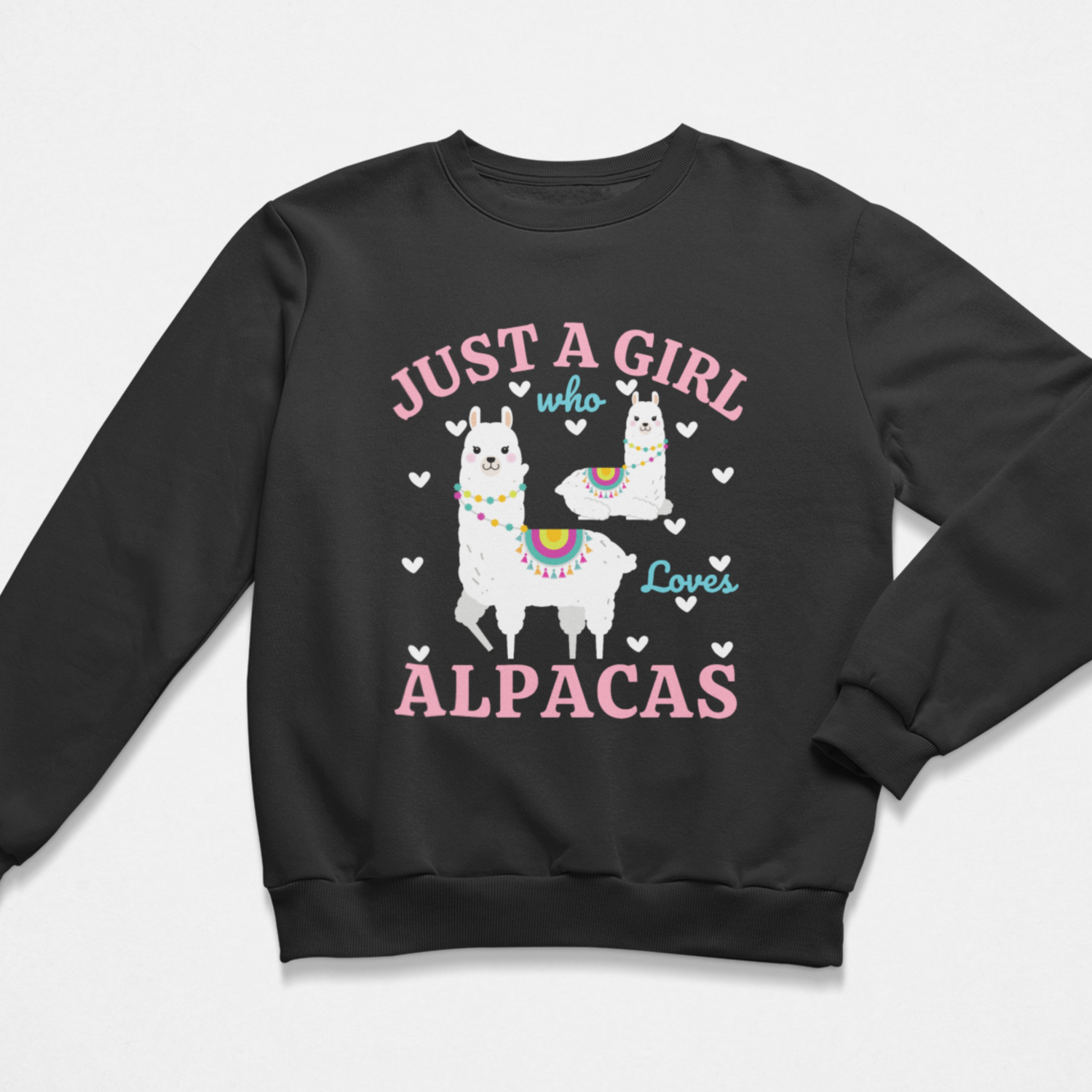 Kids Just A Girl Who Loves Alpacas black sweatshirt flat lay with front graphic print