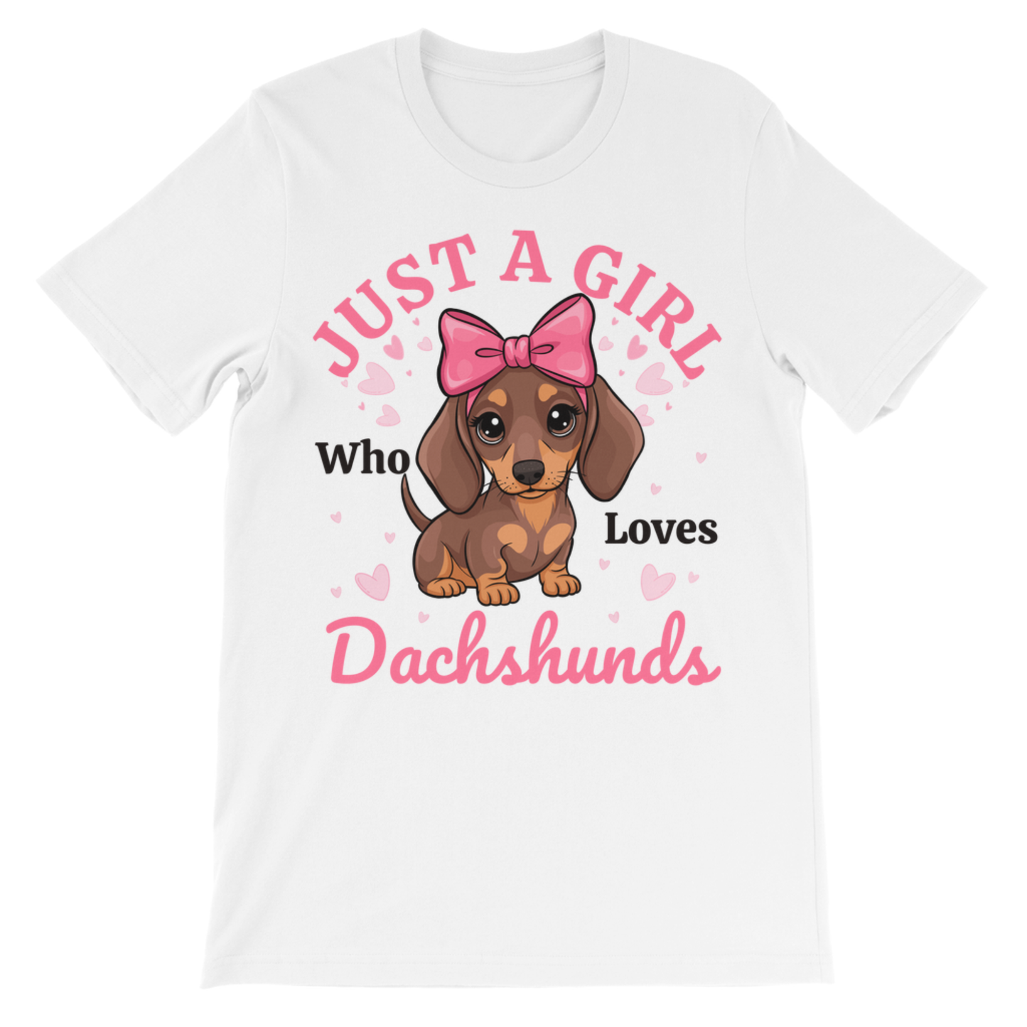 A kids white short-sleeve crewneck t-shirt featuring a cartoon graphic of a brown dachshund wearing a pink bow, surrounded by the text 'JUST A GIRL Who Loves Dachshunds' in pink and black, with small pink hearts.