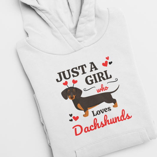 Just a Girl who loves Dachshunds - Girls Pullover Hoodie