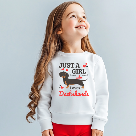 "Just A Girl Who Loves Dachshunds" Kids Sweatshirt