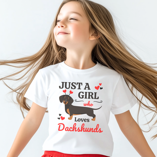 "Just A Girl Who Loves Dachshunds" Kids T-shirt | 3 - 13 years