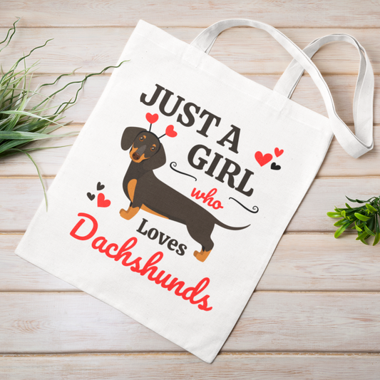Just a Girl who loves Dachshunds - Cotton Tote Bag
