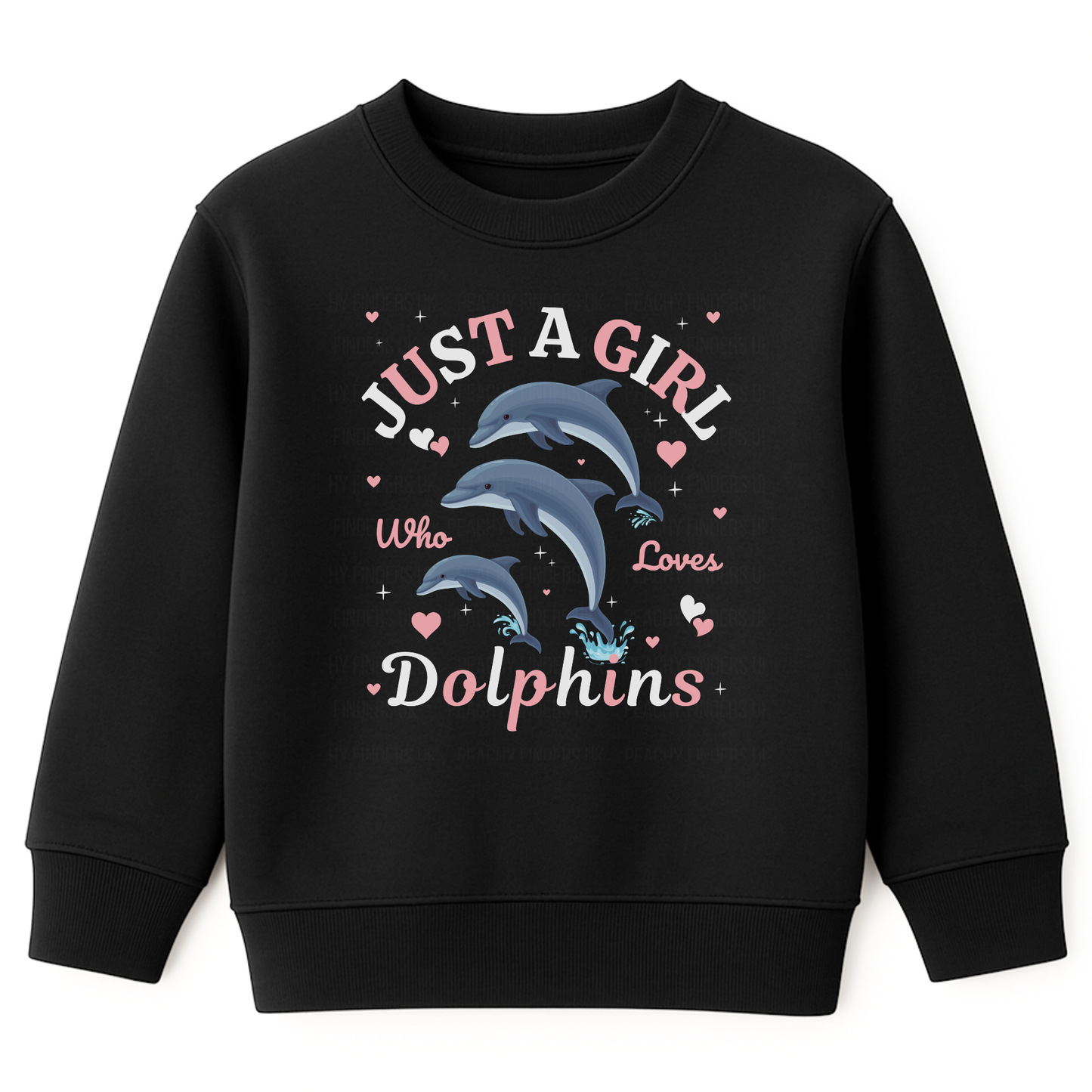 Girls black sweatshirt with three playful dolphins, hearts and the slogan Just a Girl Who Loves Dolphins printed on the front.