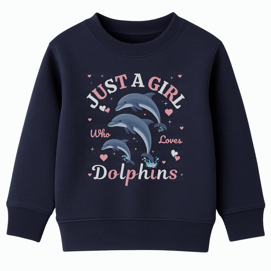 Girl navy sweatshirt with three playful dolphins, hearts and the slogan Just a Girl Who Loves Dolphins printed on the front.