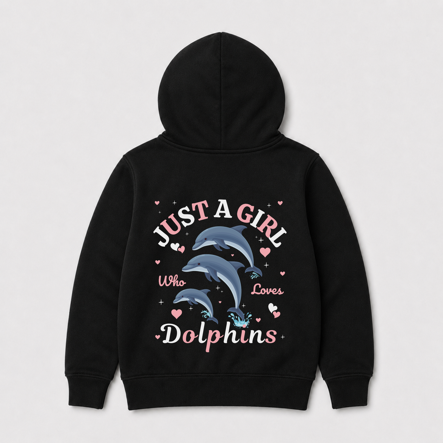 Back view of a black girls zip-up hoodie featuring three blue dolphins, pink hearts and the slogan “Just a Girl Who Loves Dolphins.”