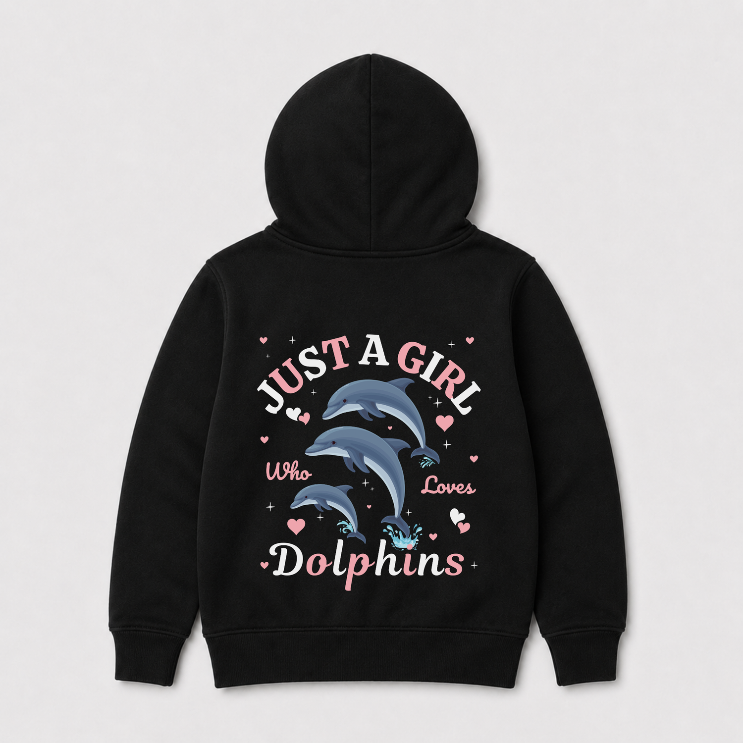 Back view of a black girls zip-up hoodie featuring three blue dolphins, pink hearts and the slogan “Just a Girl Who Loves Dolphins.”
