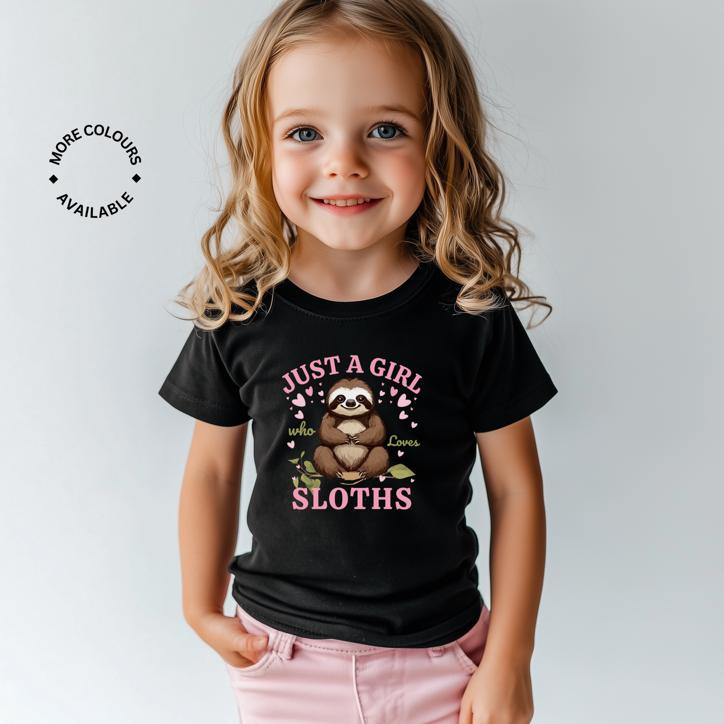 Just a Girl who loves Sloths - Kids Cotton T-shirt | 3 - 13 years