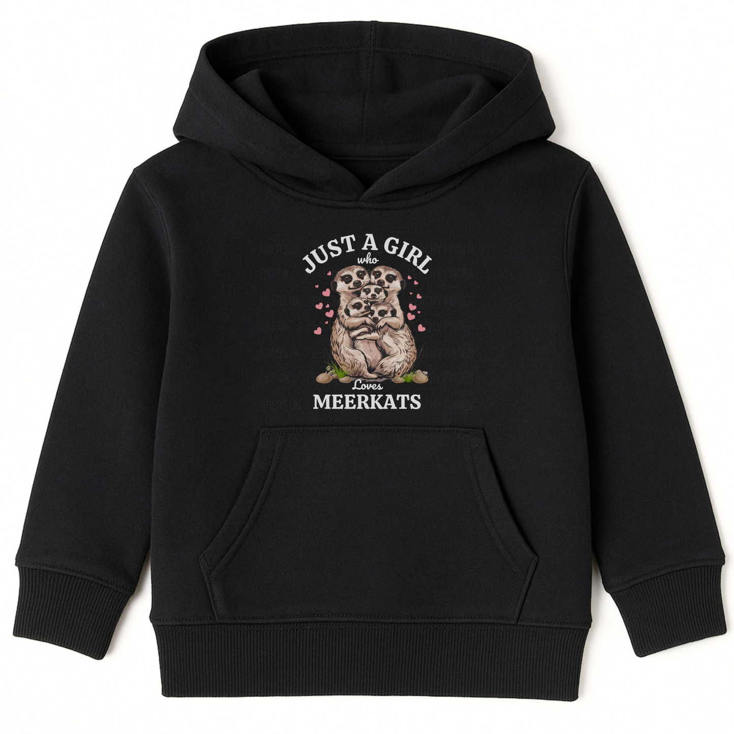 Girls black hoodie featuring “Just a Girl Who Loves Meerkats” text and cute meerkat family surrounded by pink hearts, displayed on a white background.