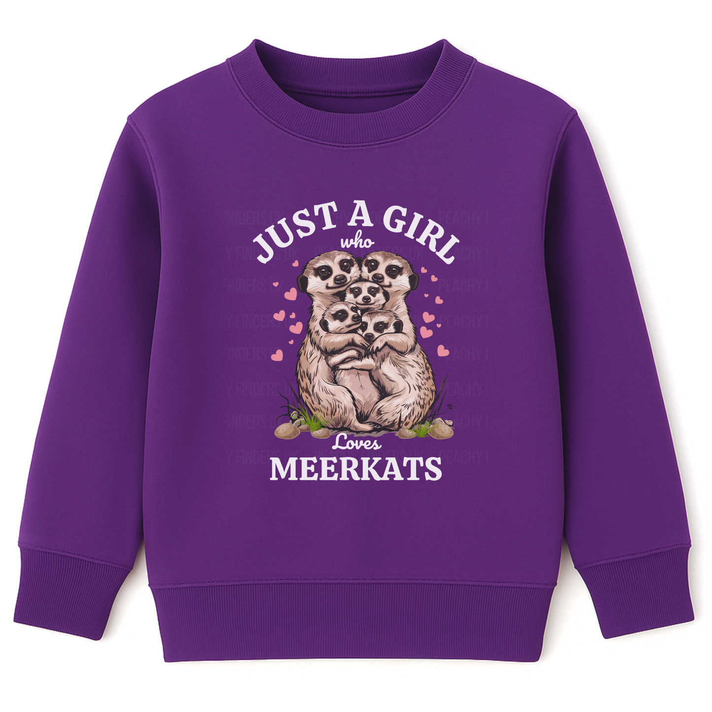 Girls purple sweatshirt with “Just a Girl Who Loves Meerkats” text and cute meerkat family graphic surrounded by pink hearts, flat lay on white background.