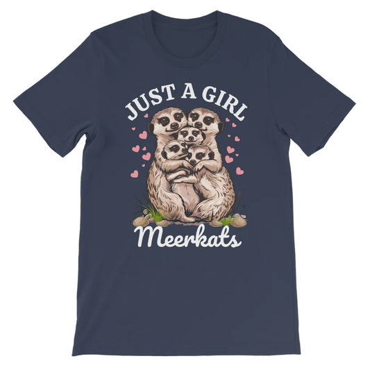 Just a Girl who loves Meerkats - Girls Cotton T-shirt