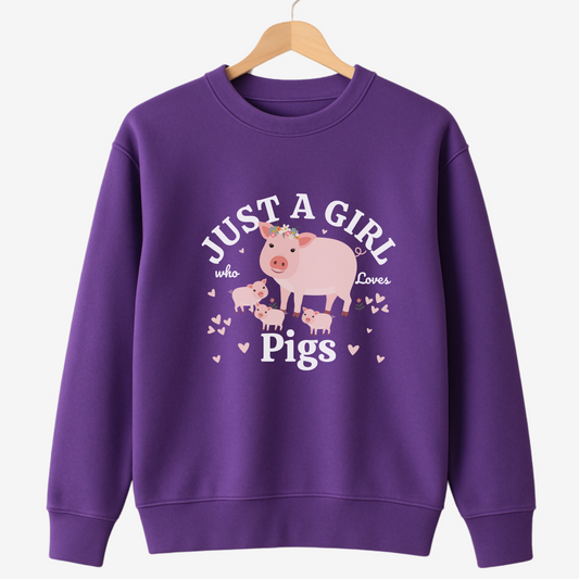 Just A Girl Who Loves Pigs Sweatshirt | 3 - 13 years