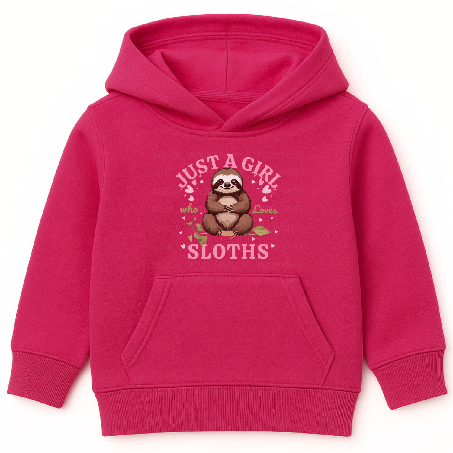 Bright pink kids hoodie with a cute sloth illustration and text that reads 'Just a Girl Who Loves Sloths'. Cosy jumper for girls ages 3–13.